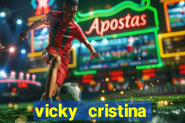 vicky cristina barcelona online legendado